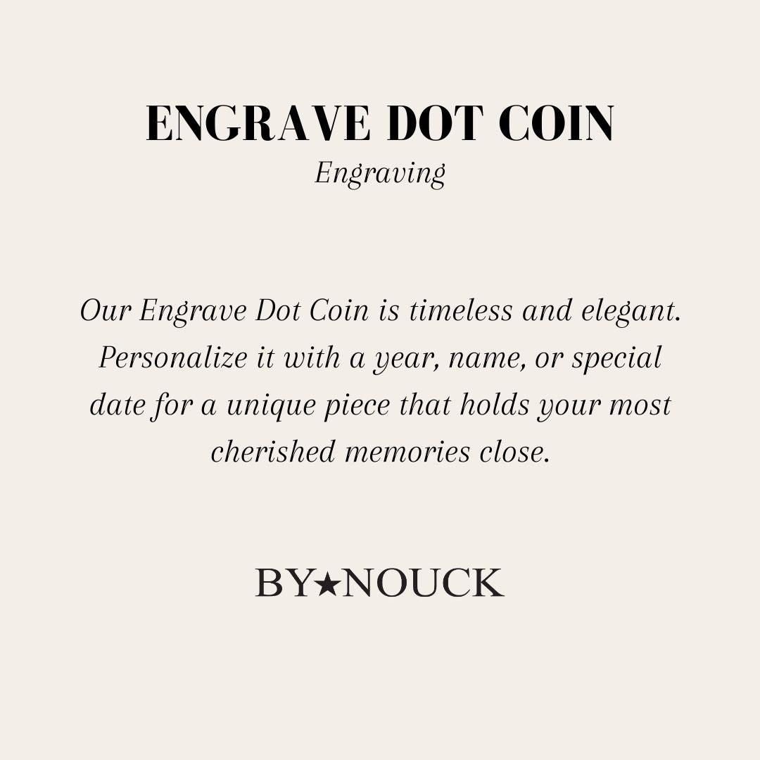 DYO Engrave Dot Coin - ByNouck Jewelry DYO Engrave Dot Coin - ByNouck Jewelry