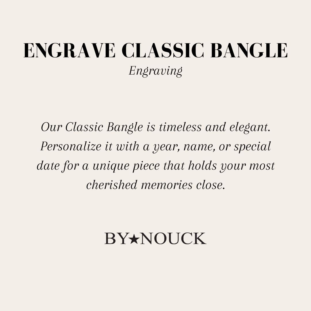 Engrave Classic Bangle - ByNouck Jewelry